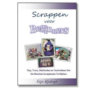 Ebook Scrappen Voor Beginners - Katja Wijnbergh